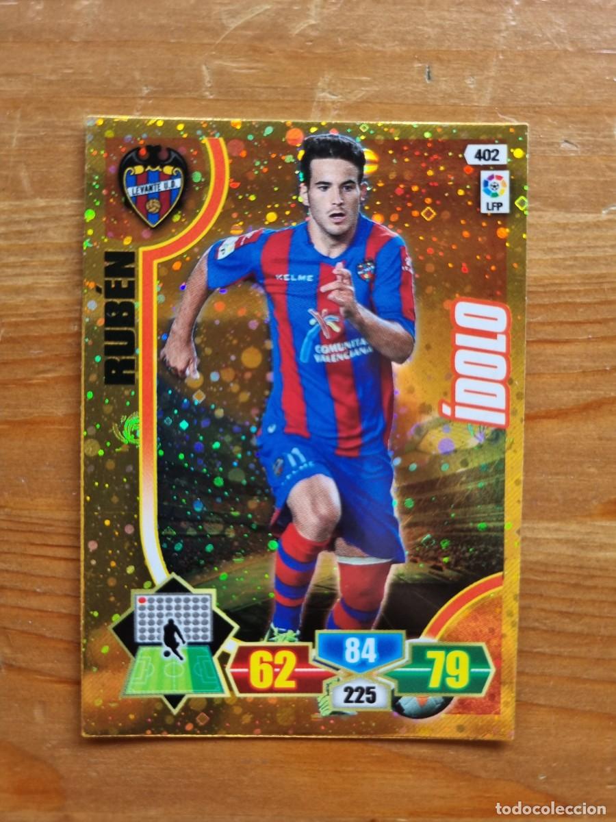 Cromos de f&uacute;tbol: 402 RUB&Eacute;N (Levante UD) &Iacute;DOLO. Liga 2013 2014 13 14 Adrenalyn XL
