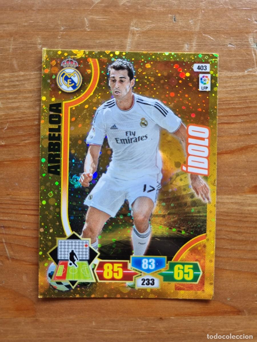 Cromos de f&uacute;tbol: 403 ARBELOA (Real Madrid CF) &Iacute;DOLO. Liga 2013 2014 13 14 Adrenalyn XL