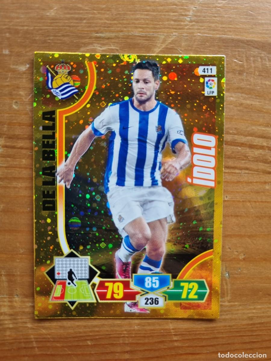 Cromos de f&uacute;tbol: 411 DE LA BELLA (Real Sociedad) &Iacute;DOLO. Liga 2013 2014 13 14 Adrenalyn XL