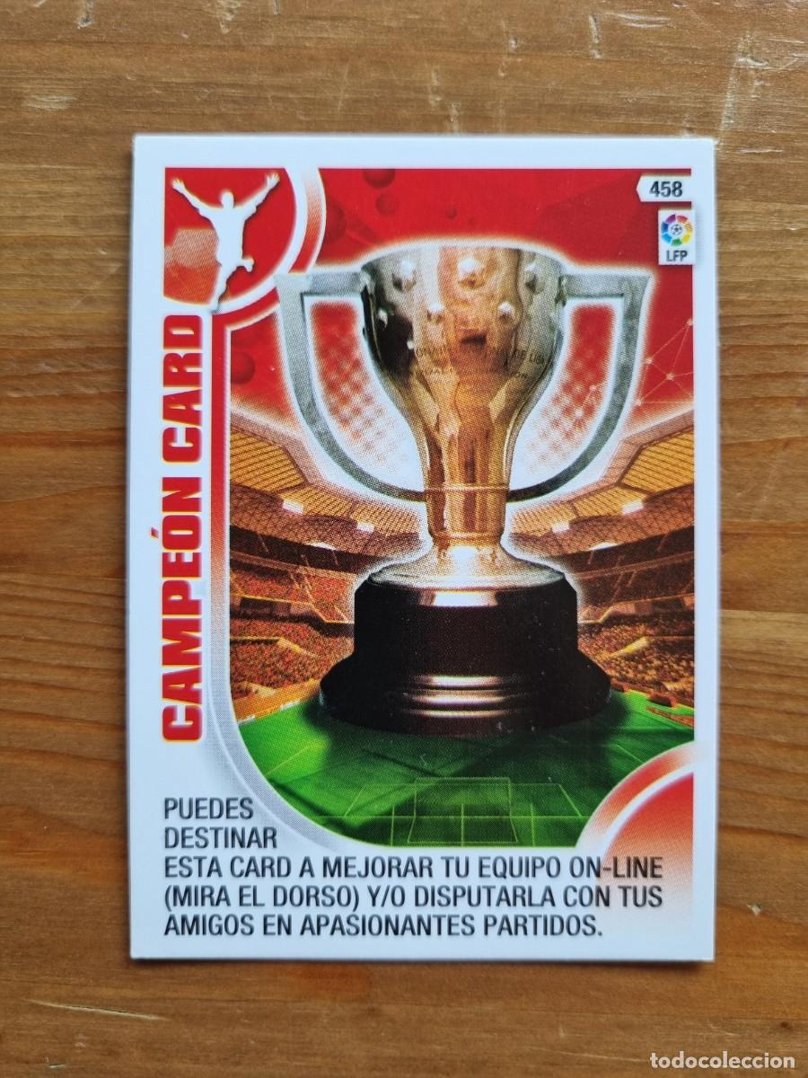 Cromos de f&uacute;tbol: 458 CAMPE&Oacute;N CARD. Liga 2013 2014 13 14 Adrenalyn XL