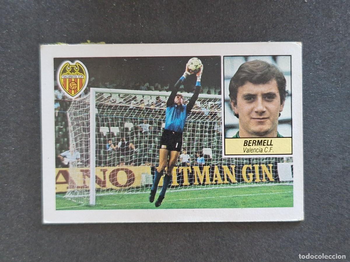 Cromos de f&uacute;tbol: L5 BERMELL VALENCIA C. F. LIGA ESTE 1984 1985 84 85 DESPEGADO RECUPERADO