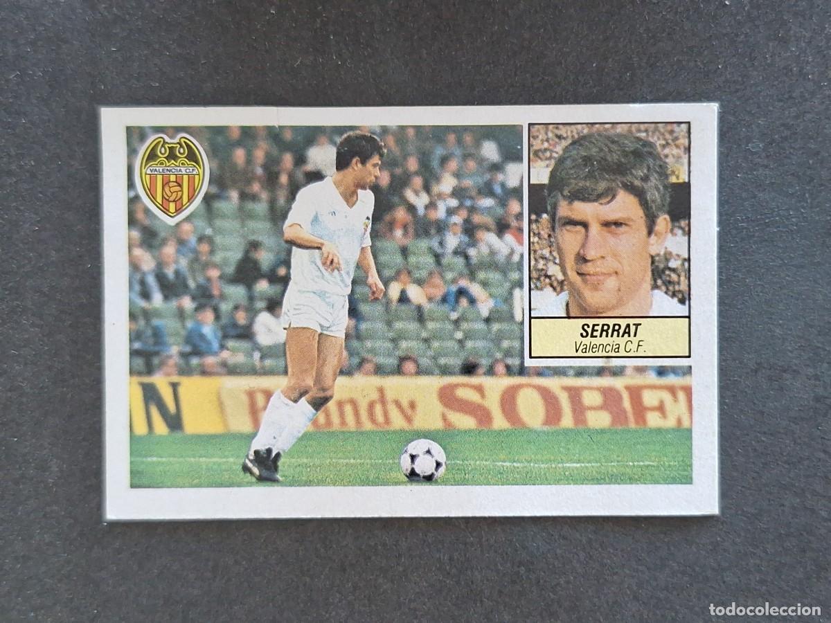 Cromos de f&uacute;tbol: L5 SERRAT VALENCIA C. F. LIGA ESTE 1984 1985 84 85 DESPEGADO RECUPERADO