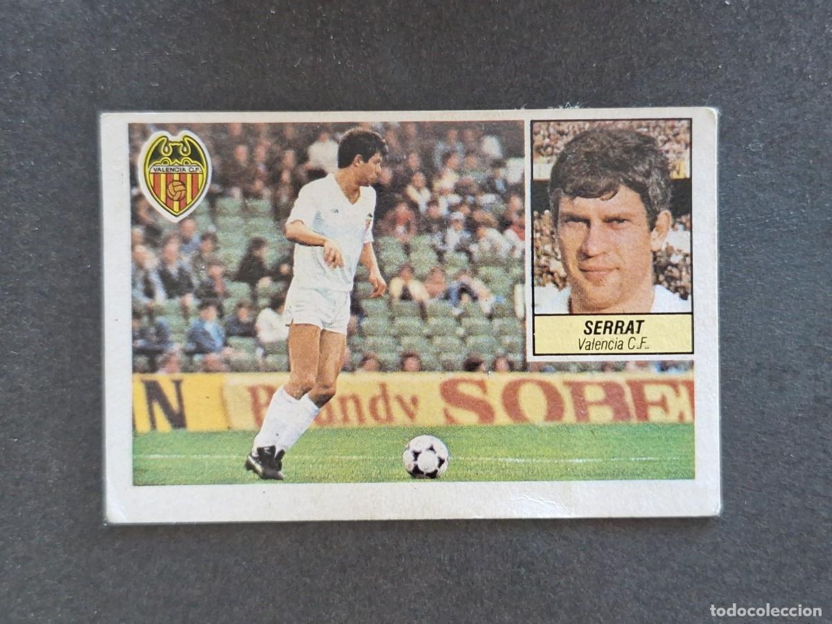 Cromos de f&uacute;tbol: L5 SERRAT VALENCIA C. F. LIGA ESTE 1984 1985 84 85 DESPEGADO RECUPERADO