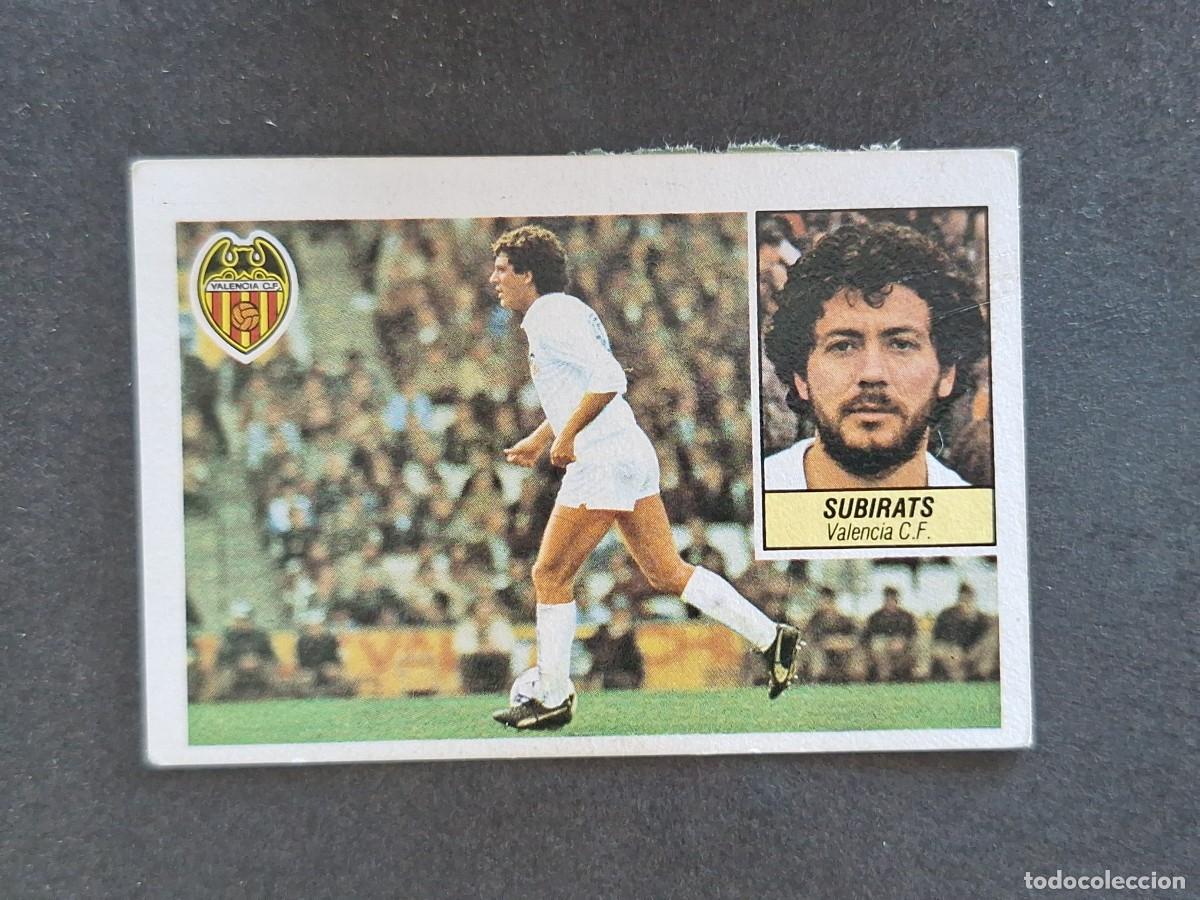 Cromos de f&uacute;tbol: L5 SUBIRATS VALENCIA C. F. LIGA ESTE 1984 1985 84 85 DESPEGADO RECUPERADO