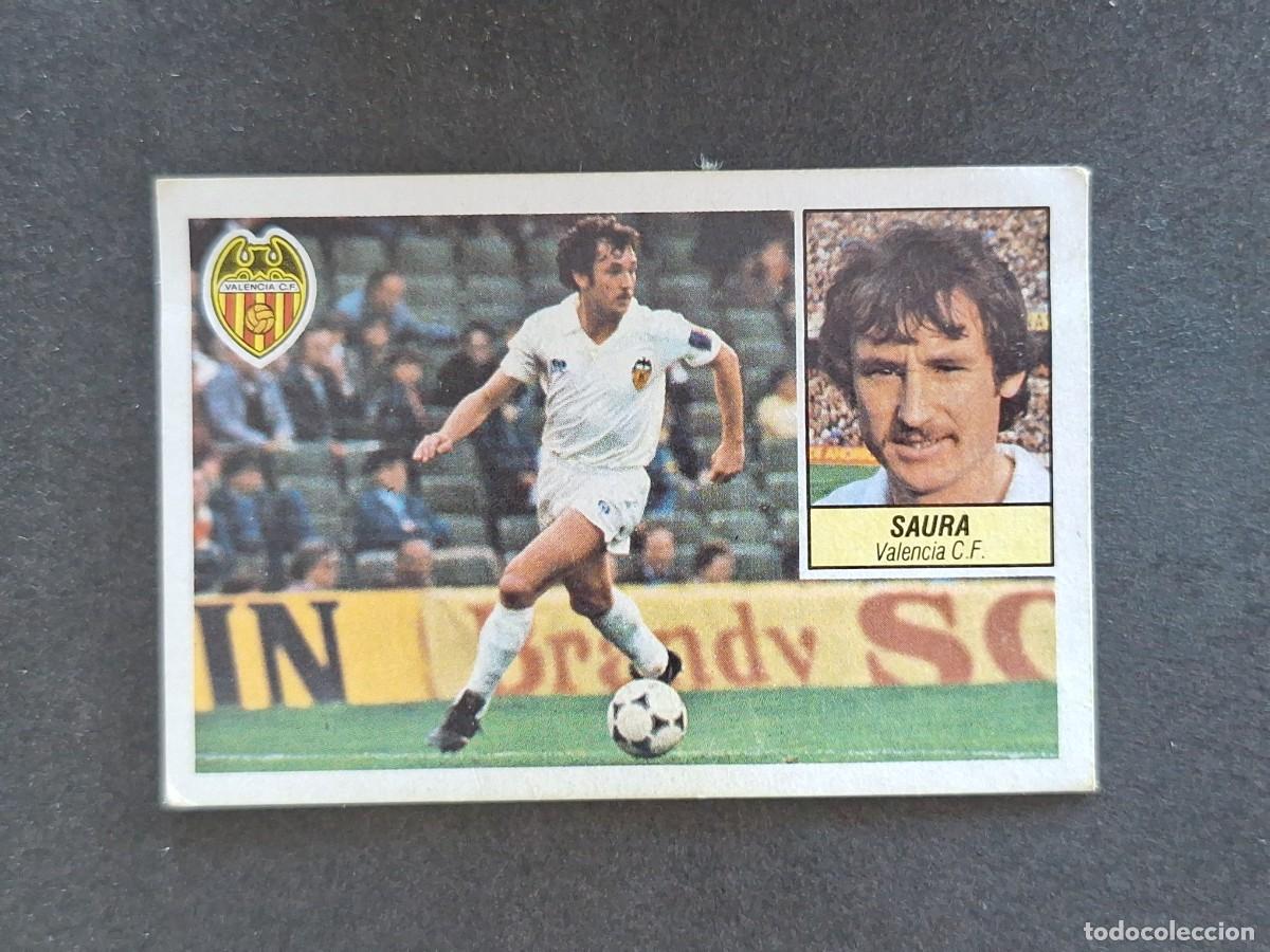 Cromos de f&uacute;tbol: L5 SAURA VALENCIA C. F. LIGA ESTE 1984 1985 84 85 DESPEGADO RECUPERADO