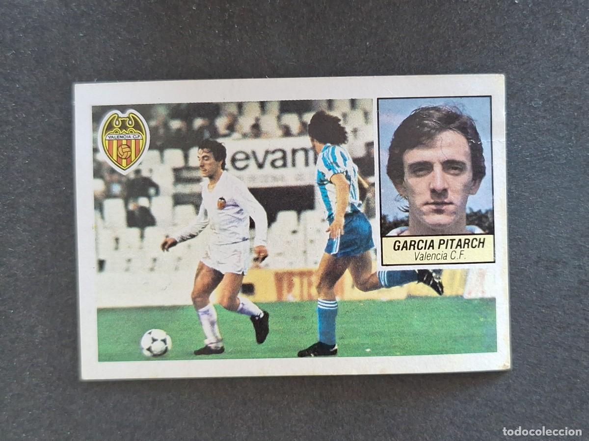 Cromos de f&uacute;tbol: L5 GARCIA PITARCH VALENCIA C. F. LIGA ESTE 1984 1985 84 85 DESPEGADO RECUPERADO