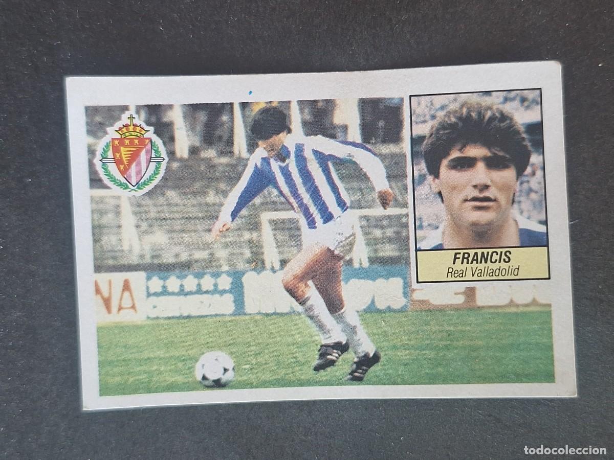 Cromos de f&uacute;tbol: L5 FRANCIS REAL VALLADOLID FICHAJE 7 LIGA ESTE 1984 1985 84 85 DESPEGADO RECUPERADO