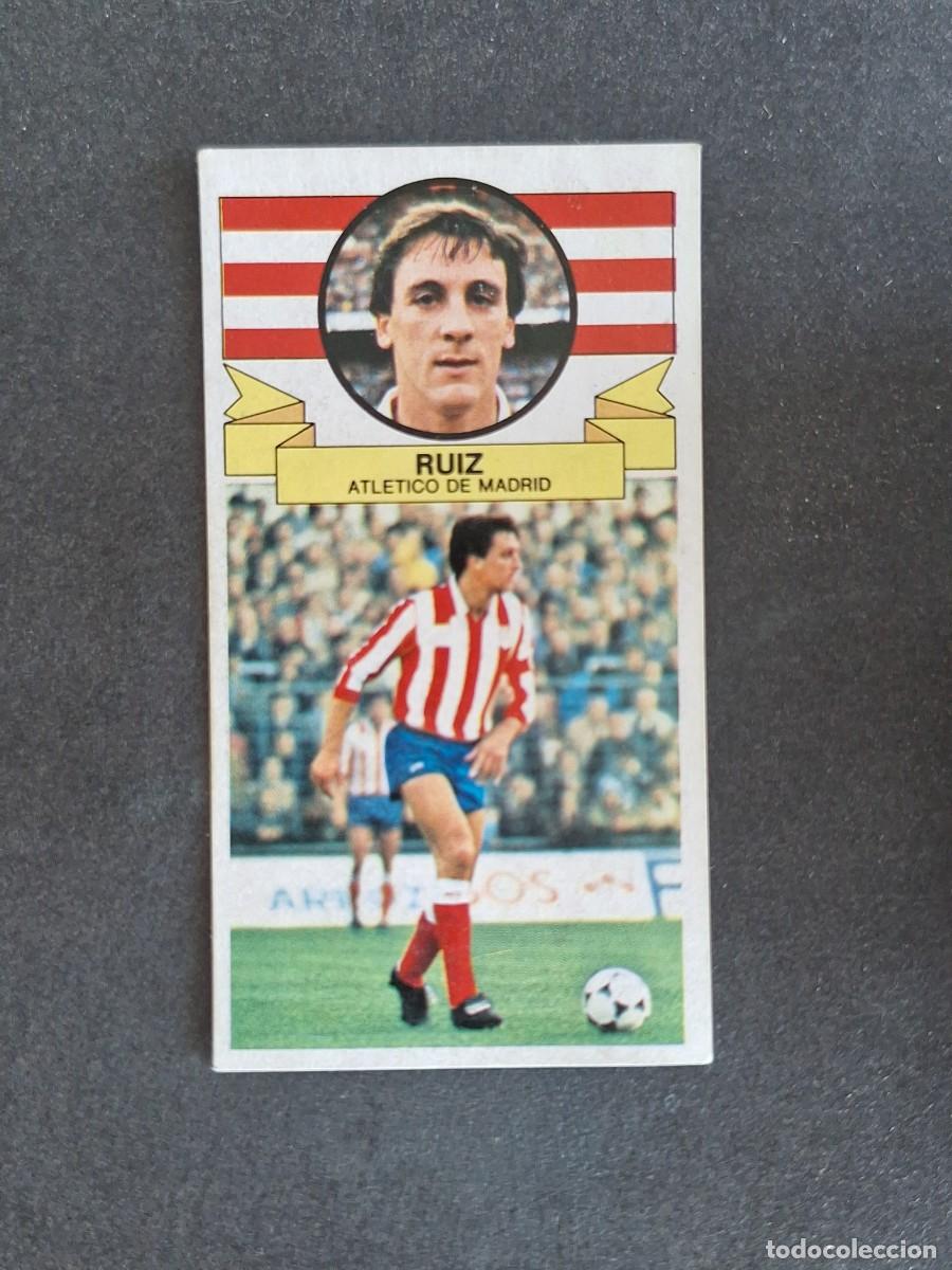 Cromos de f&uacute;tbol: L4 RUIZ ATLETICO DE MADRID LIGA ESTE 1985 1986 85 86 DESPEGADO RECUPERADO