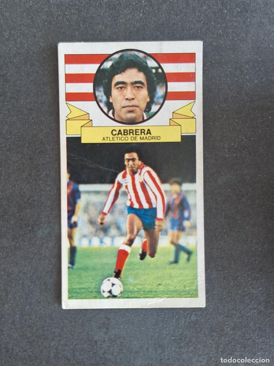 Cromos de f&uacute;tbol: L4 CABRERA ATLETICO DE MADRID LIGA ESTE 1985 1986 85 86 DESPEGADO RECUPERADO