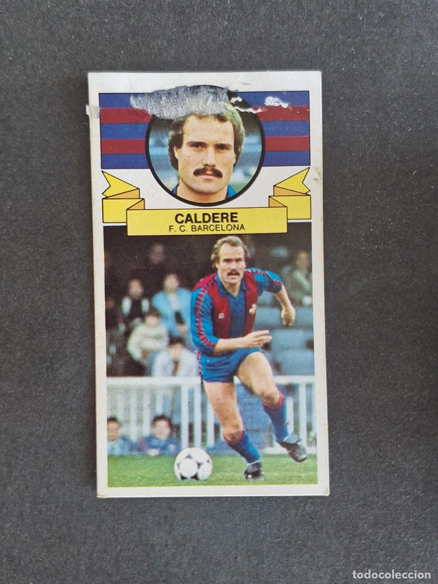 Cromos de f&uacute;tbol: L4 CALDERE F. C. BARCELONA LIGA ESTE 1985 1986 85 86 DESPEGADO RECUPERADO