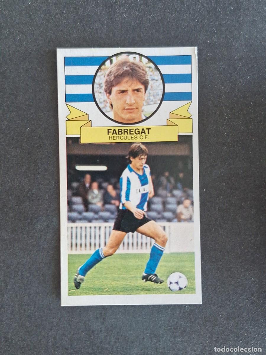 Cromos de f&uacute;tbol: L4 FABREGAT HERCULES C. F. LIGA ESTE 1985 1986 85 86 DESPEGADO RECUPERADO