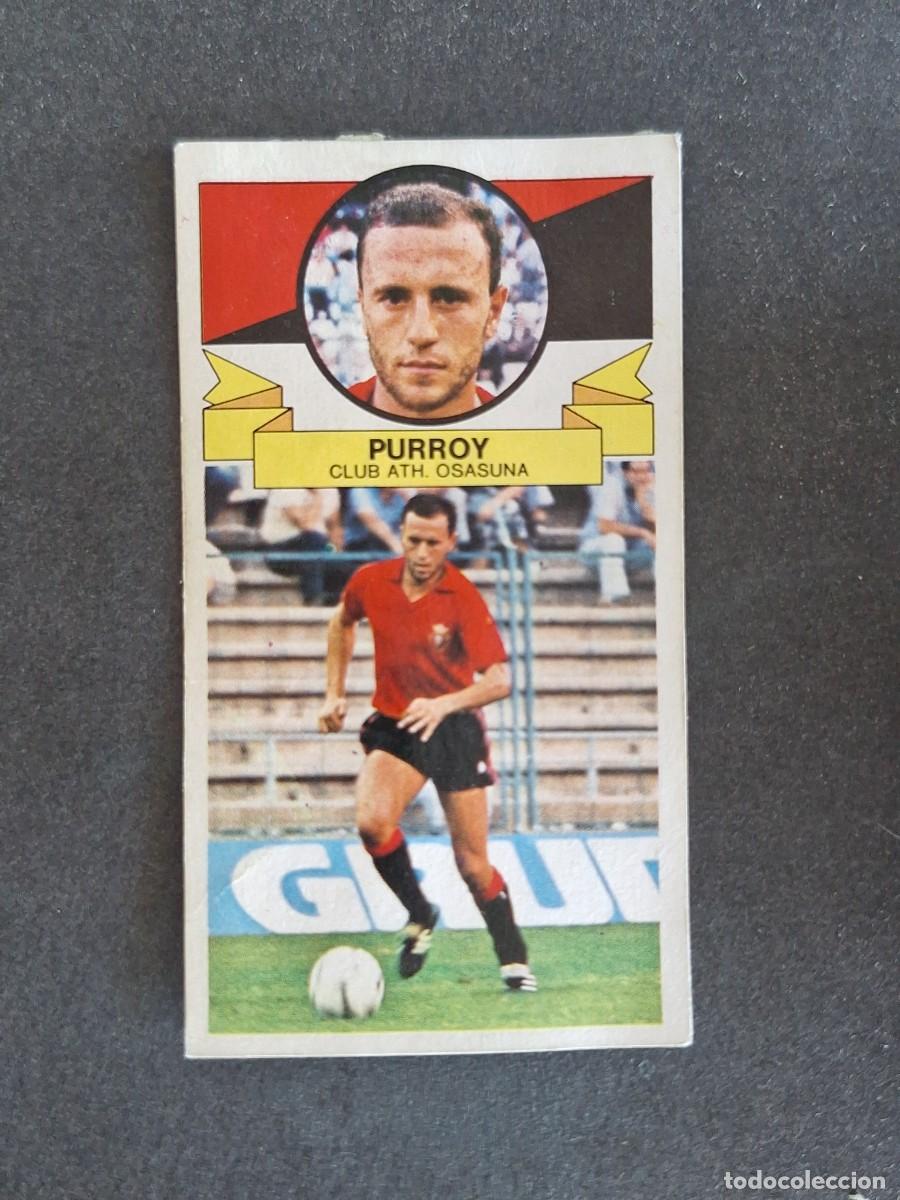 Cromos de f&uacute;tbol: L4 PURROY C. A. OSASUNA LIGA ESTE 1985 1986 85 86 DESPEGADO RECUPERADO