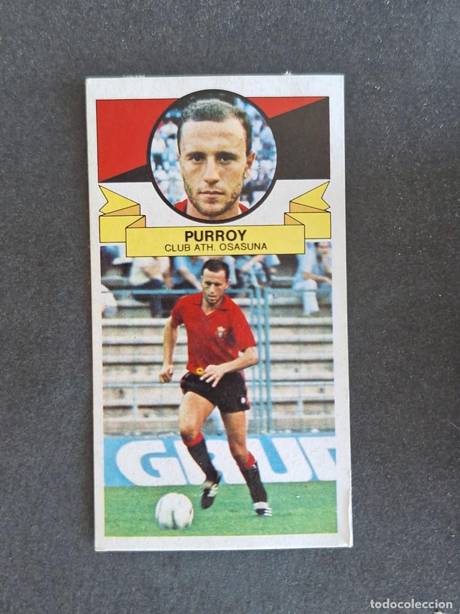 Cromos de f&uacute;tbol: L4 PURROY C. A. OSASUNA LIGA ESTE 1985 1986 85 86 DESPEGADO RECUPERADO