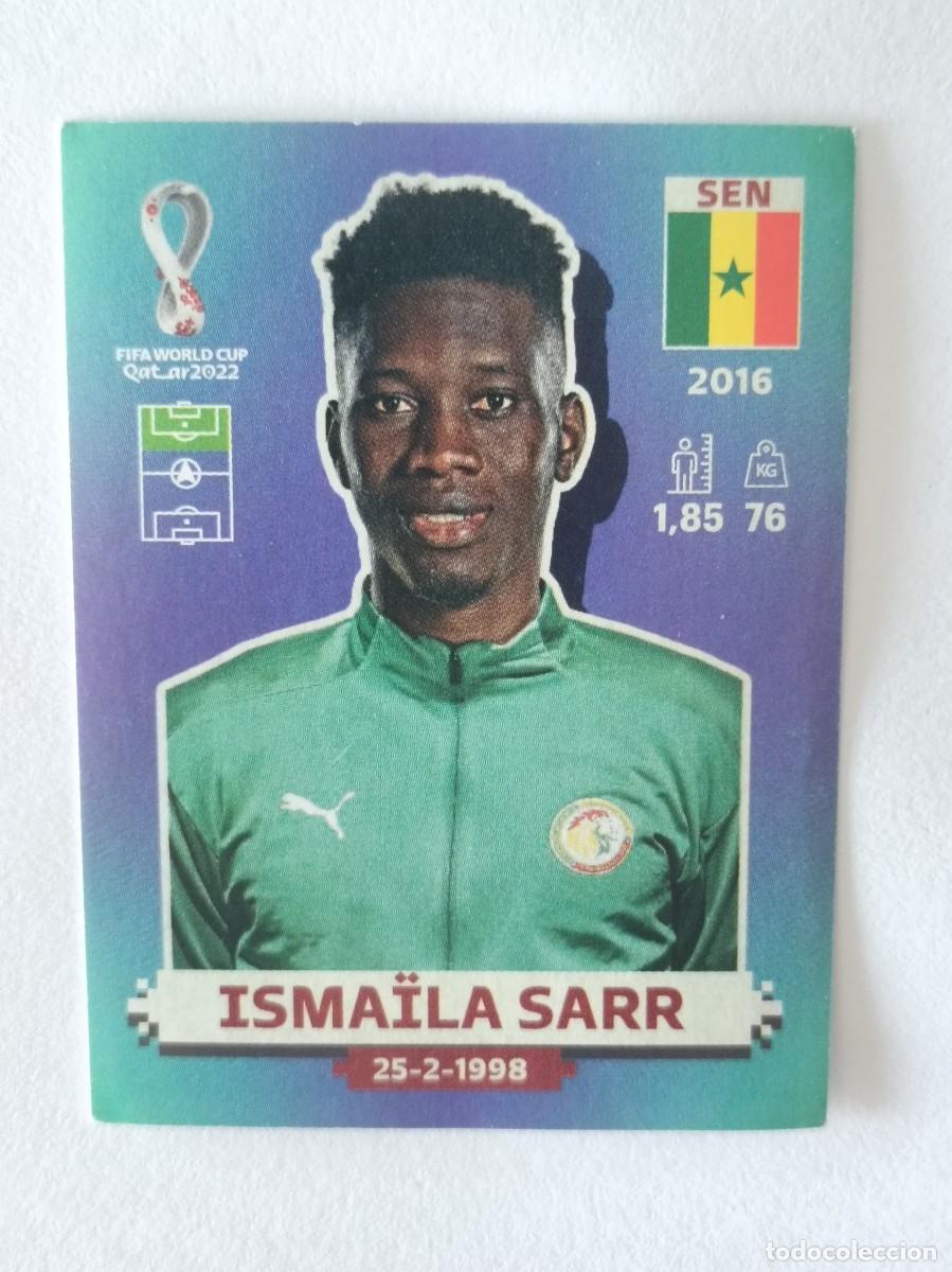 Cromos de f&uacute;tbol: #SEN 20 ISMAILA SARR (SENEGAL) MUNDIAL QATAR 2022 PANINI