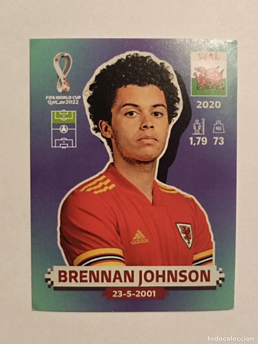 Cromos de f&uacute;tbol: #WAL 19 BRENNAN JOHNSON (GALES) MUNDIAL QATAR 2022 PANINI