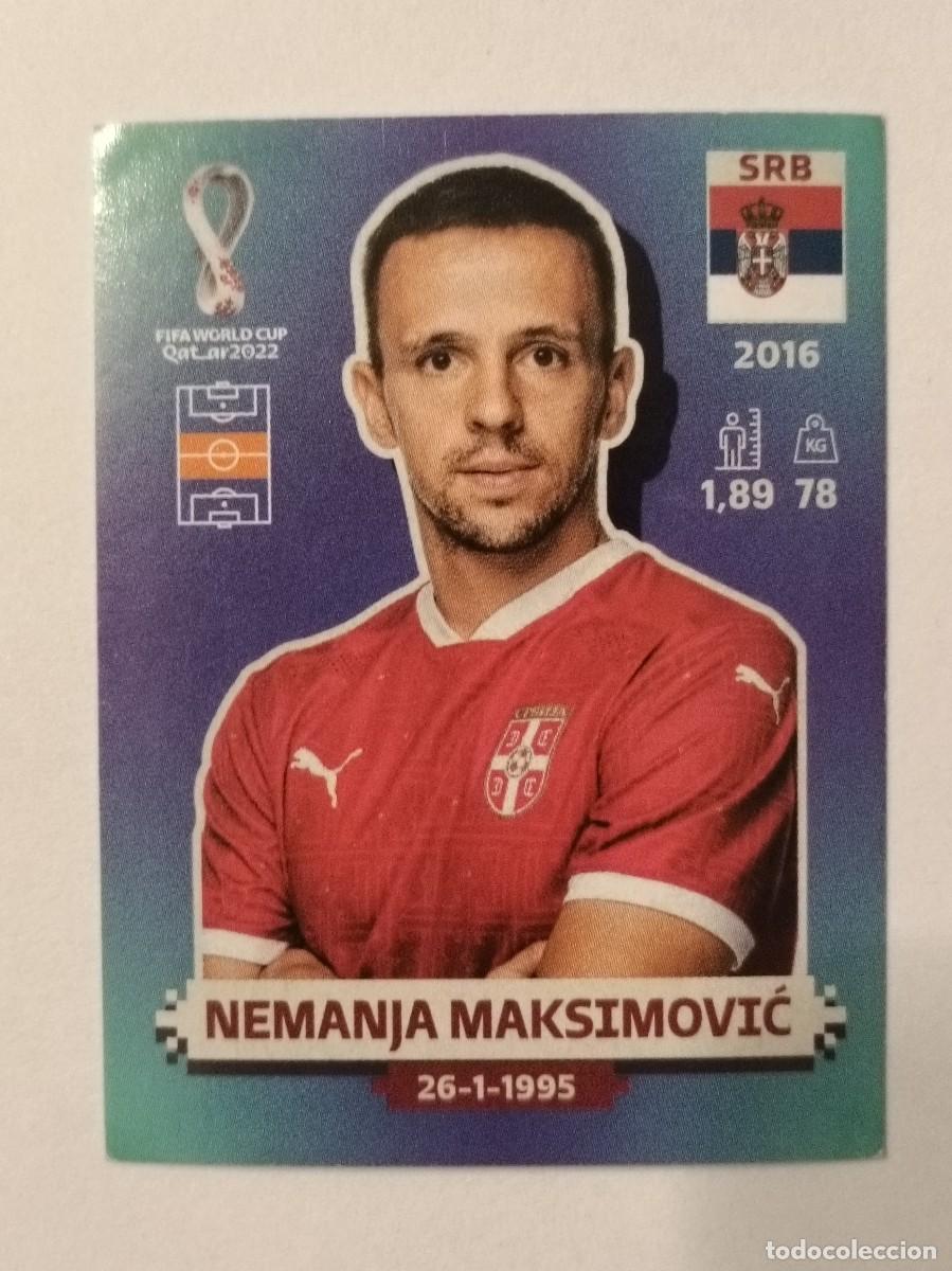 Cromos de f&uacute;tbol: #SRB 13 NEMANJA MAKSIMOVIC (SERBIA) MUNDIAL QATAR 2022 PANINI