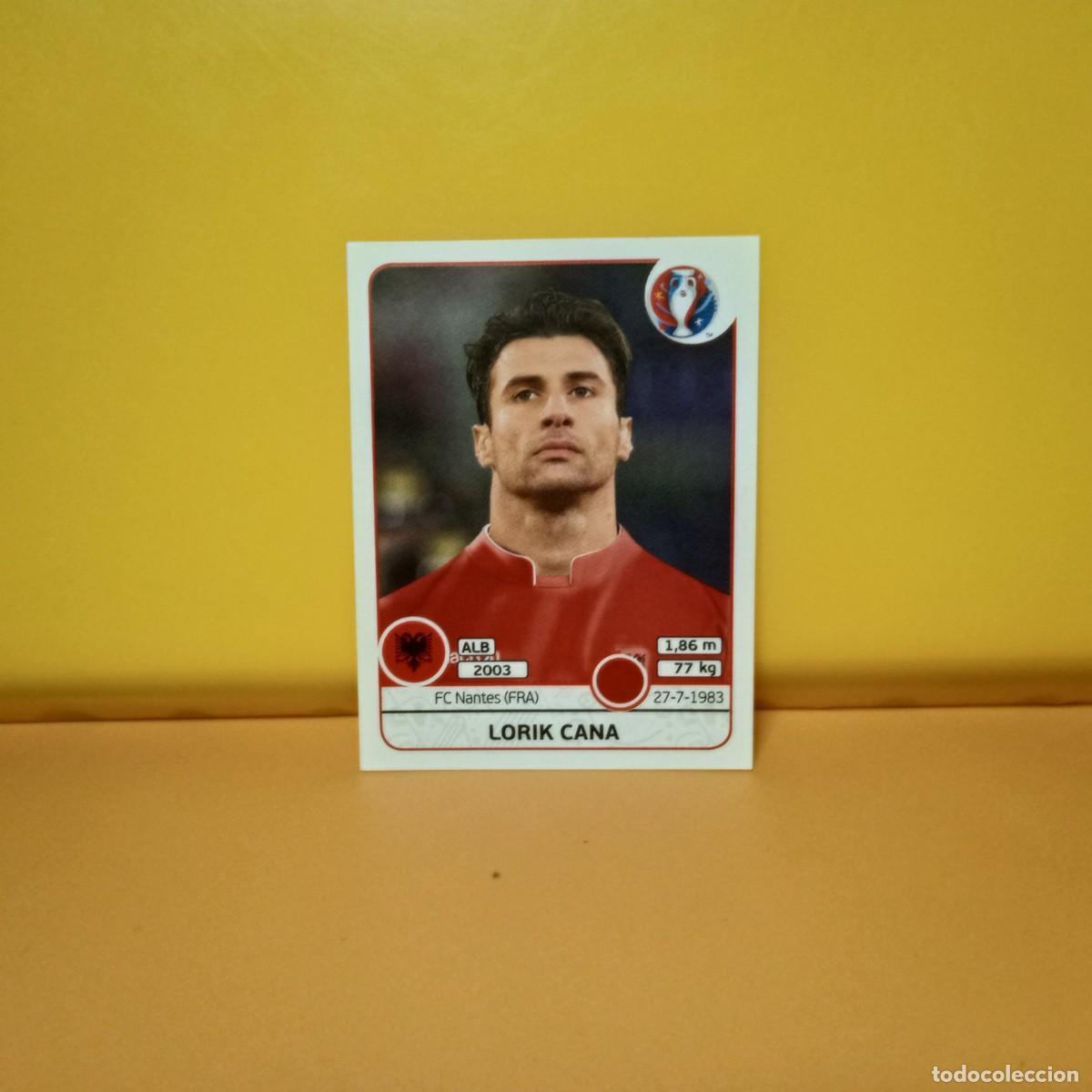 Cromos de f&uacute;tbol: PANINI EURO 2016 FRANCE; EUROCOPA FRANCIA: ALBANIA LORIK CANA 76