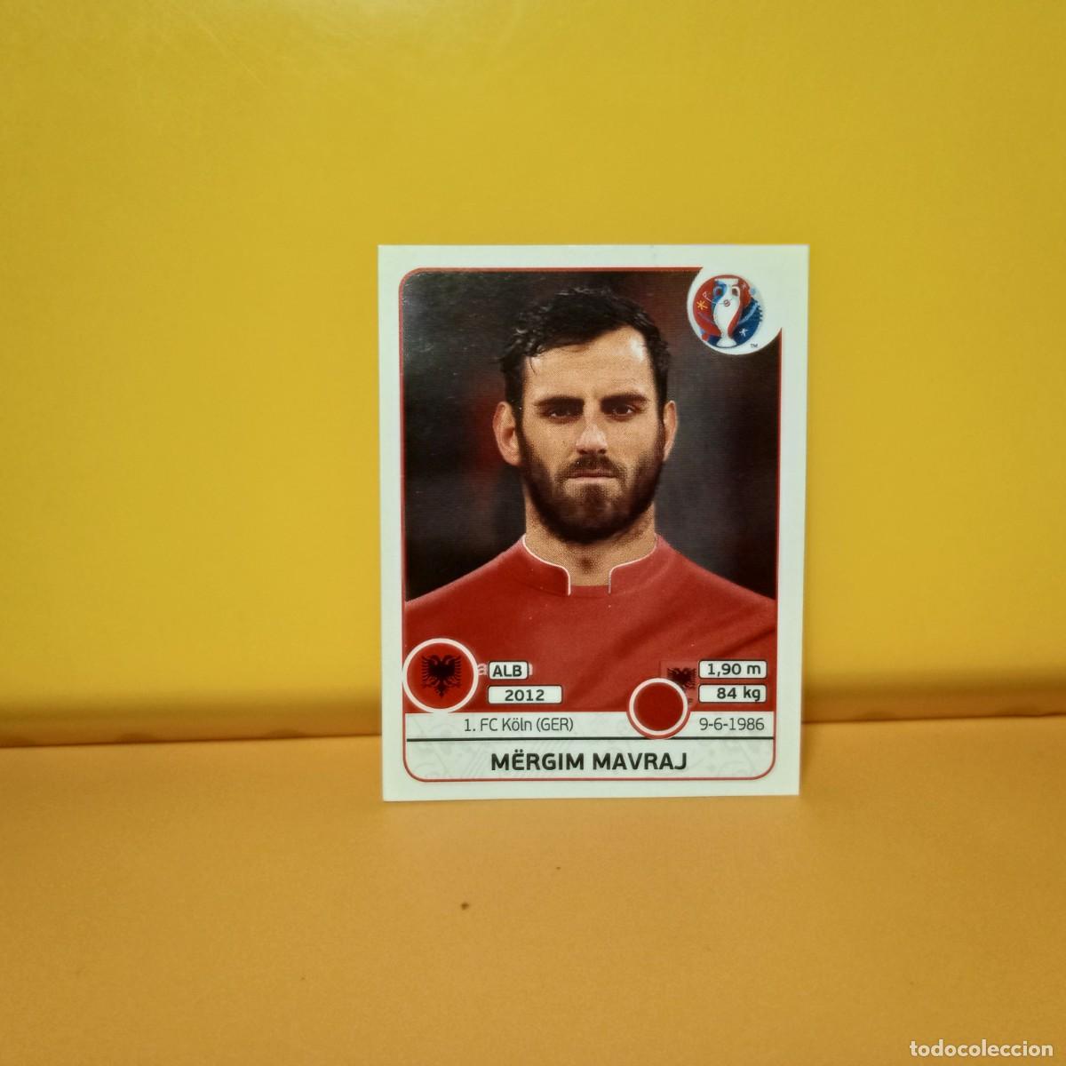 Cromos de f&uacute;tbol: PANINI EURO 2016 FRANCE; EUROCOPA FRANCIA: ALBANIA MAVRAJ 72