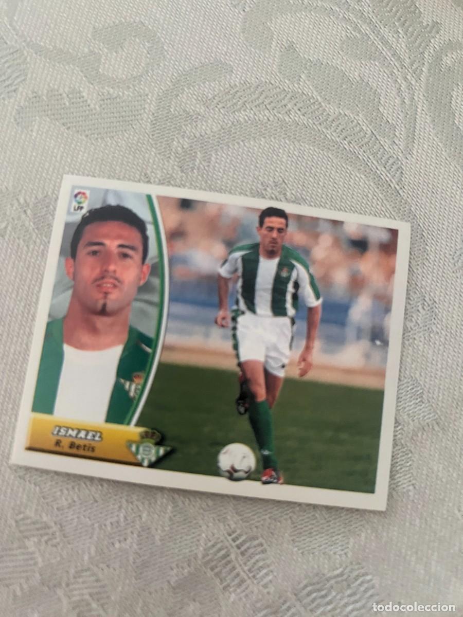 Cromos de f&uacute;tbol: ISMAEL REAL BETIS BALOMPIE FICHAJE 11 SIN PEGAR LIGA ESTE 2003/04