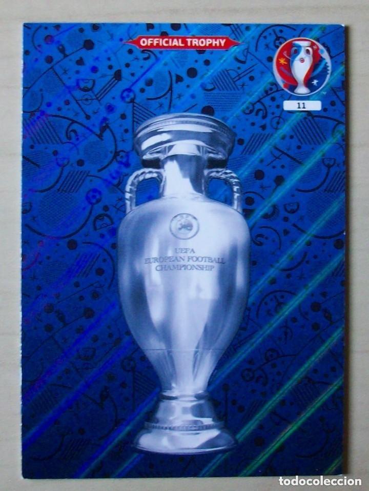Cromos de f&uacute;tbol: 11 OFFICIAL TROPHY FICHAS ALBUM ADRENALYN XL EUROCOPA FRANCIA 2016