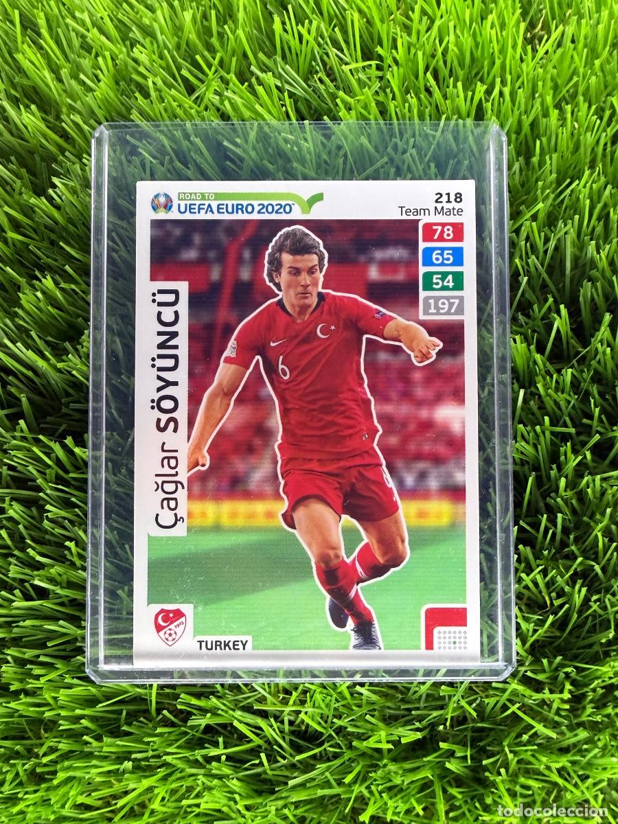 Cromos de f&uacute;tbol: N&ordm; 218 &Ccedil;aglar S&ouml;y&uuml;nc&uuml; Turqu&iacute;a Adrenalyn XL Road to Euro 2020