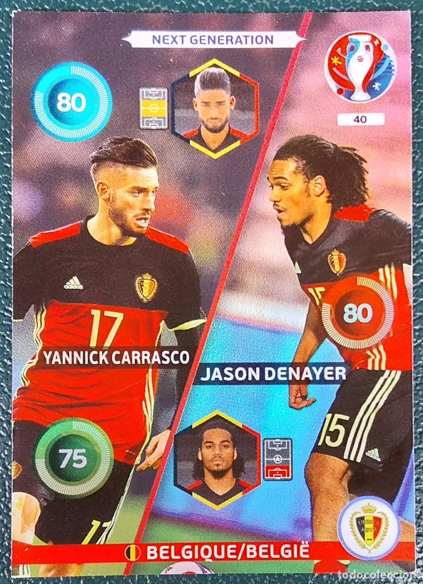 Cromos de f&uacute;tbol: 40 YANNICK CARRASCO / JASON DENAYER BELGICA FICHAS ALBUM ADRENALYN XL EUROCOPA FRANCIA 2016