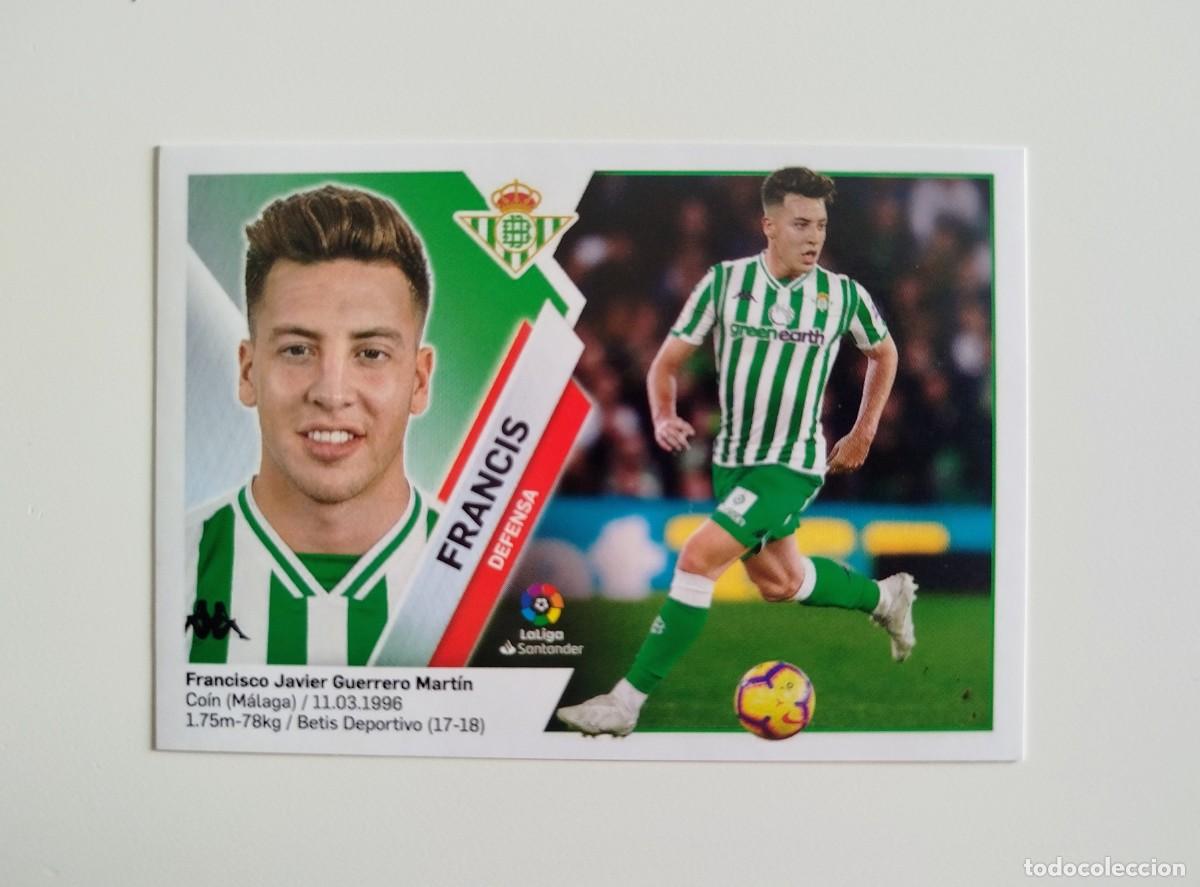 Cromos de f&uacute;tbol: Francis 3 SIN PEGAR NUNCA PEGADO Real Betis Liga Ediciones Este 19 20 / 2019 2020