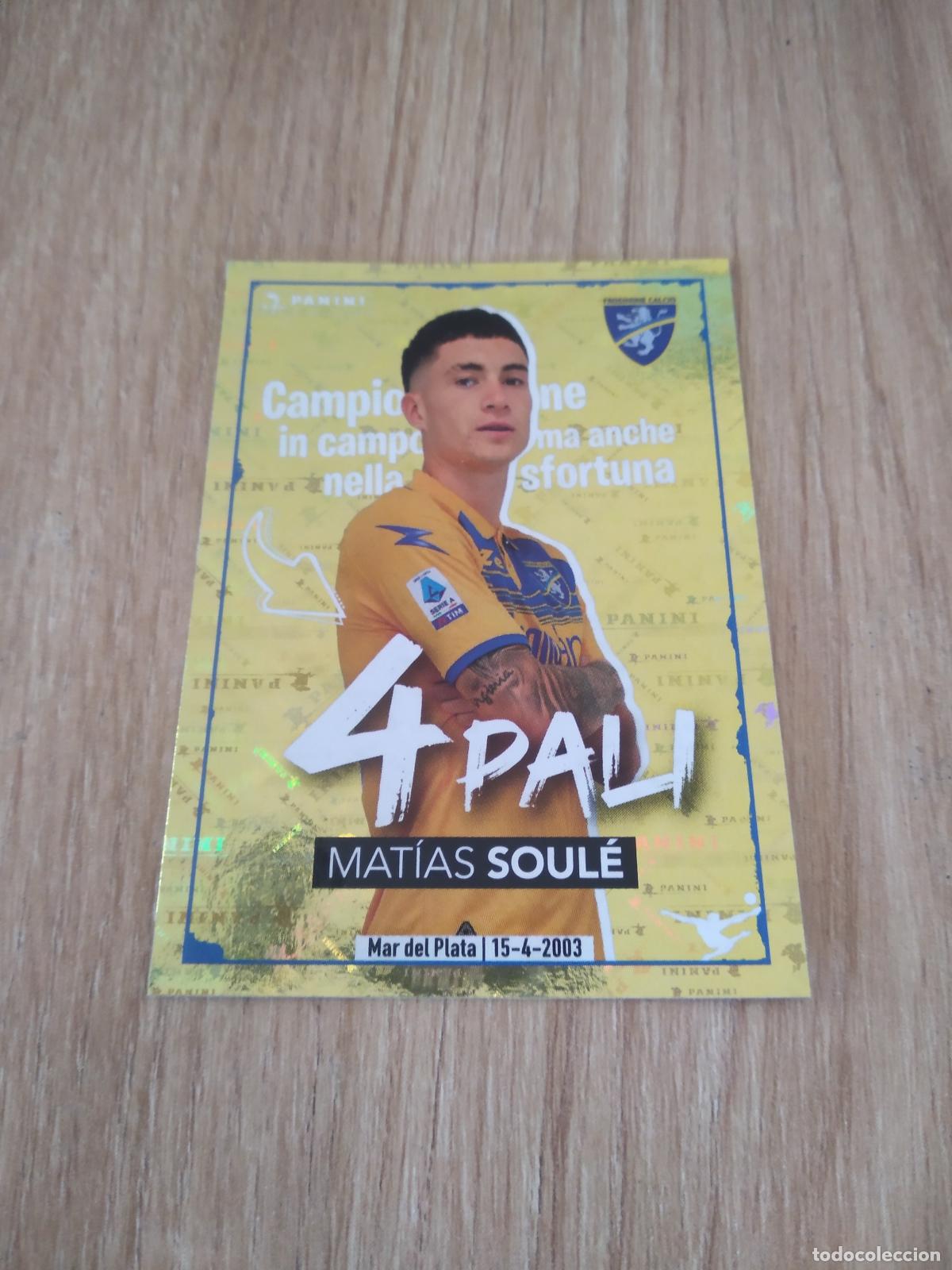 Cromos de f&uacute;tbol: 152 MATIAS SOULE FROSINONE CROMO FUTBOL PANINI LIGA ITALIA 23-24 CALCIATORI 2023-2024
