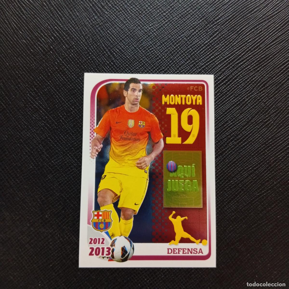 Cromos de f&uacute;tbol: 54 MONTOYA BARCELONA PANINI COLECCION OFICIAL 2013 2013 12 13 - SIN PEGAR - A152 PG37