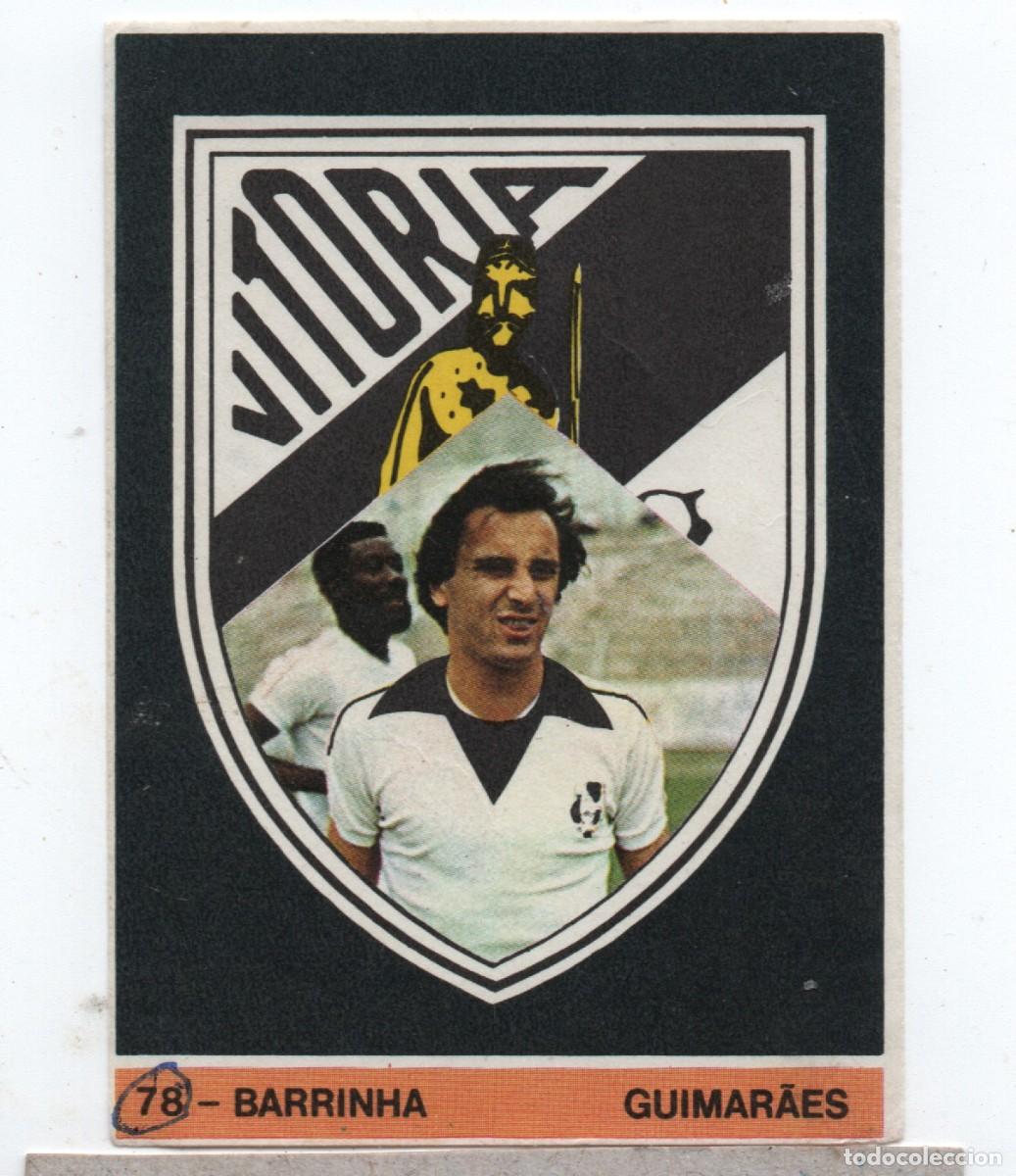 Cromos de f&uacute;tbol: PORTUGAL VINTAGE FOOTBALL STICKER # 78 BARRINHA VIT&Oacute;RIA GUIMAR&Atilde;ES, NORMAL CONDITION
