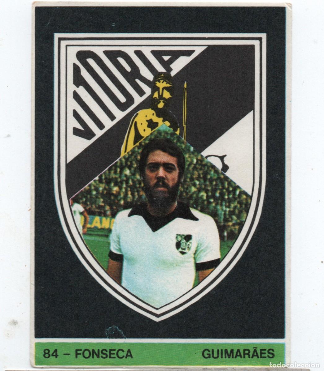 Cromos de f&uacute;tbol: PORTUGAL VINTAGE FOOTBALL STICKER # 84 FONSECA VIT&Oacute;RIA GUIMAR&Atilde;ES, NORMAL CONDITION