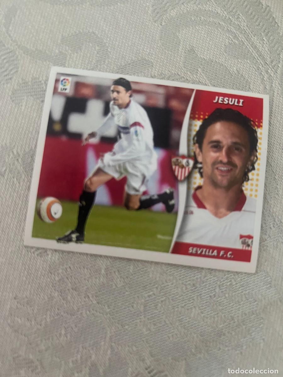 Cromos de f&uacute;tbol: JESULI SEVILLABAJA SIN PEGAR LIGA ESTE 06 07