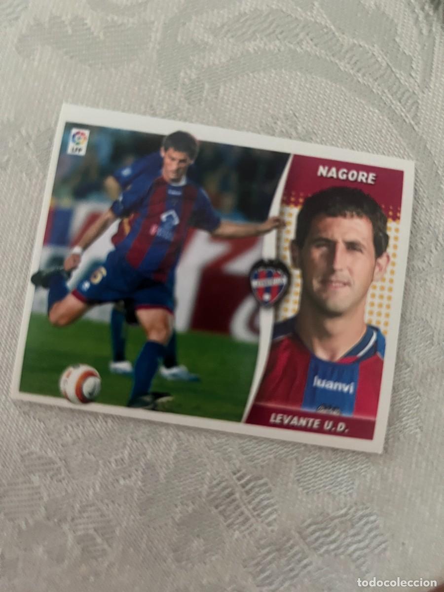 Cromos de f&uacute;tbol: NAGORE LEVANTE BAJA SIN PEGAR LIGA ESTE 06 07