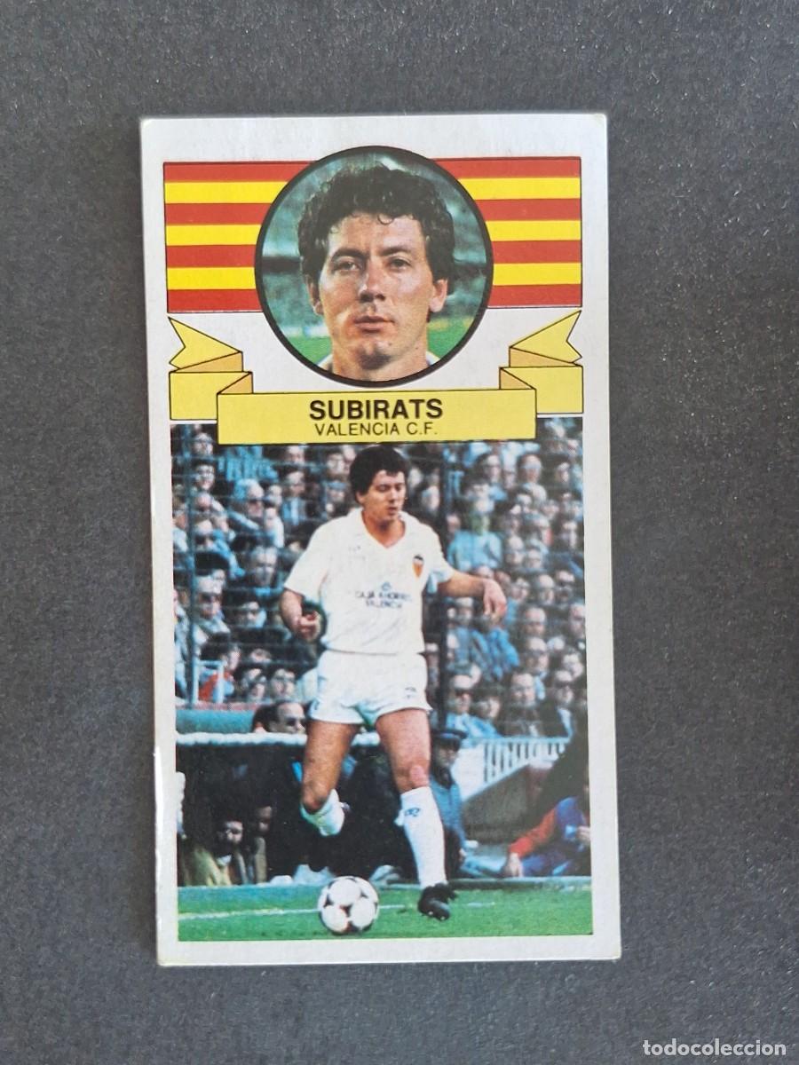 Cromos de f&uacute;tbol: L4 SUBIRATS VALENCIA C. F. LIGA ESTE 1985 1986 85 86 DESPEGADO RECUPERADO