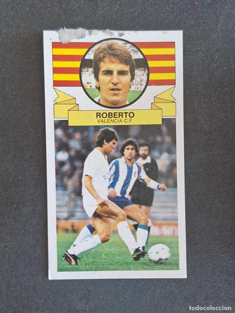 Cromos de f&uacute;tbol: L4 ROBERTO VALENCIA C. F. LIGA ESTE 1985 1986 85 86 DESPEGADO RECUPERADO