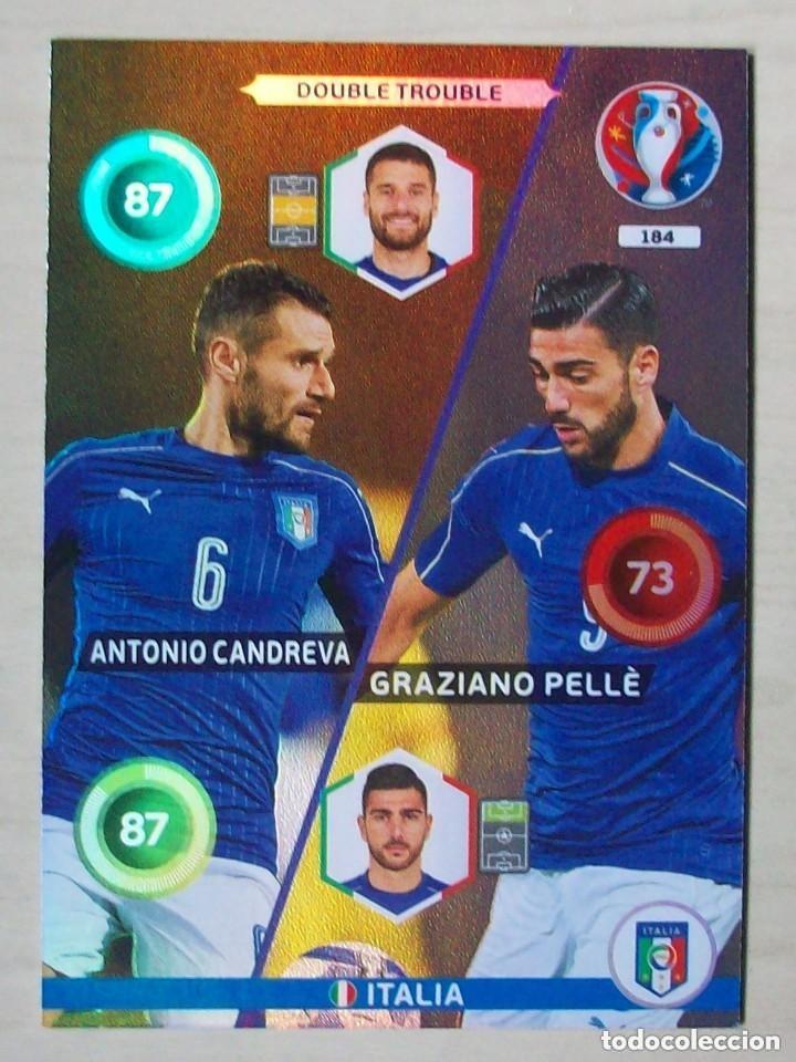 Cromos de f&uacute;tbol: 184 CANDREVA / PELLE ITALIA FICHAS ALBUM ADRENALYN XL EUROCOPA FRANCIA 2016