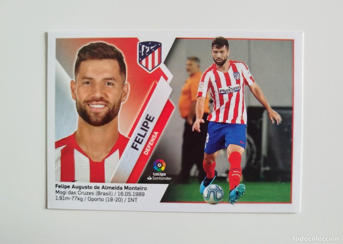 Cromos de f&uacute;tbol: Felipe 7 SIN PEGAR NUNCA PEGADO Atl&eacute;tico de Madrid Liga Ediciones Este 19 20 / 2019 2020