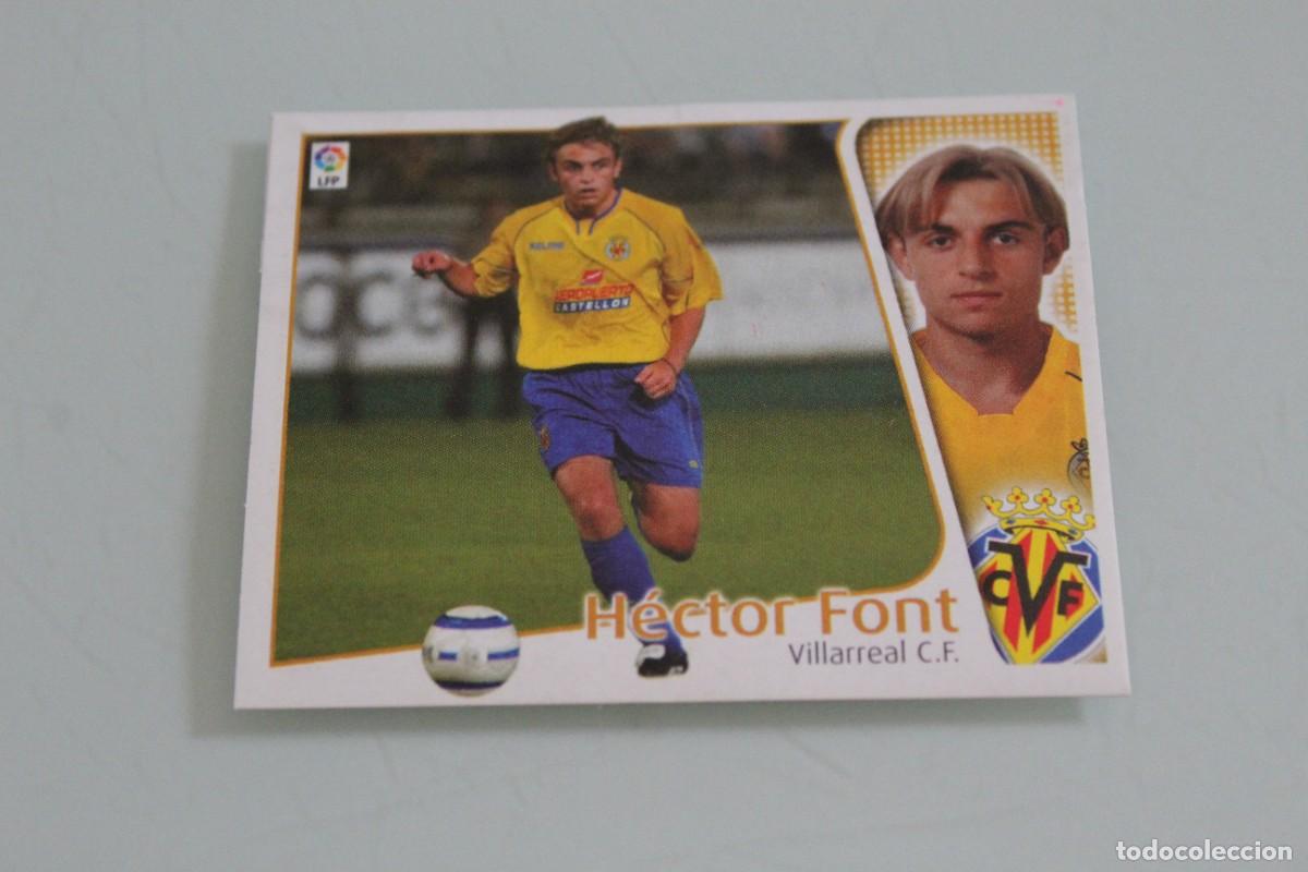 Cromos de f&uacute;tbol: ESTE 04 05 H&Eacute;CTOR FONT RECUPERADO DE &Aacute;LBUM
