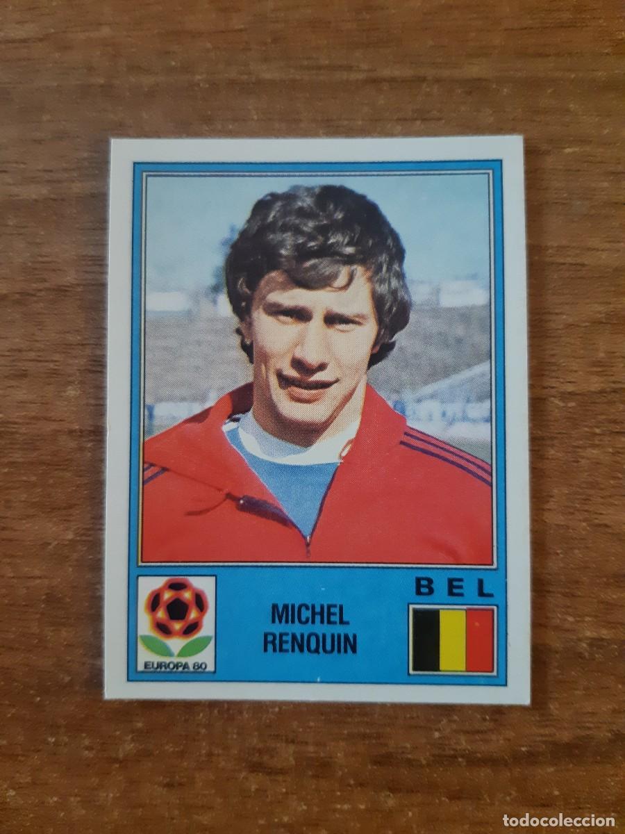 Cromos de f&uacute;tbol: N&deg;167 MICHEL RENQUIN B&Eacute;LGICA EUROPA 80 PANINI EURO ITALIA 1980 PANINI.NUNCA PEGADO, SIN PEGAR