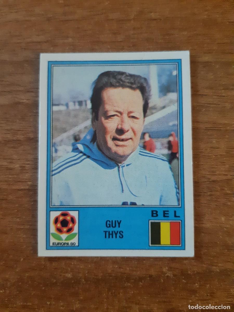 Cromos de f&uacute;tbol: N&deg;162 GUY THYS ENTRENADOR B&Eacute;LGICA EUROPA 80 PANINI EURO ITALIA 1980 PANINI.NUNCA PEGADO, SIN PEGAR