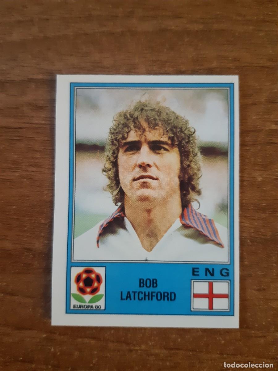 Cromos de f&uacute;tbol: N&deg;126 BOB LATCHFORD INGLATERRA EUROPA 80 PANINI EURO ITALIA 1980 PANINI.NUNCA PEGADO, SIN PEGAR