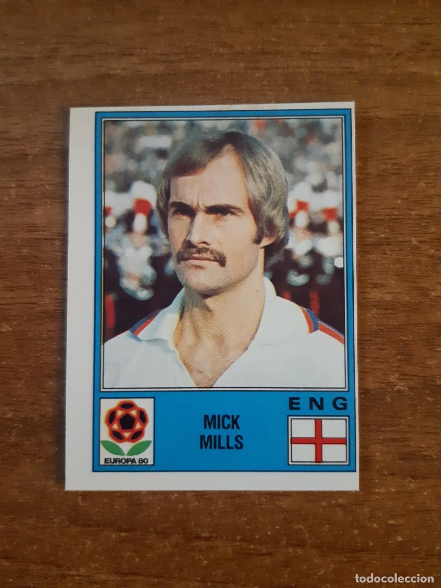 Cromos de f&uacute;tbol: N&deg;121 MICK MILLS INGLATERRA EUROPA 80 PANINI EURO ITALIA 1980 PANINI.NUNCA PEGADO, SIN PEGAR