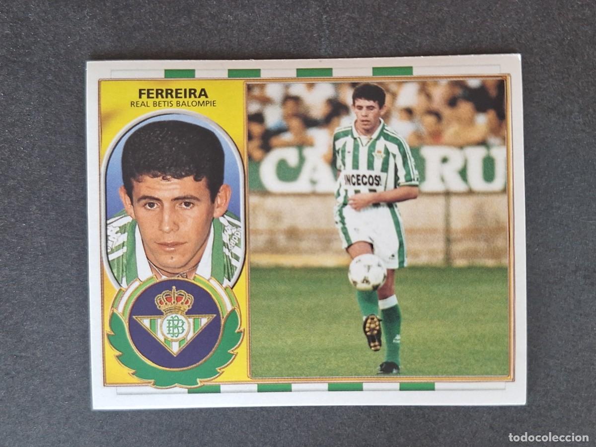 Cromos de f&uacute;tbol: L4 FERREIRA REAL BETIS BALOMPIE FICHAJE 16 LIGA ESTE 1996 1997 96 97 NUNCA PEGADO SIN PEGAR
