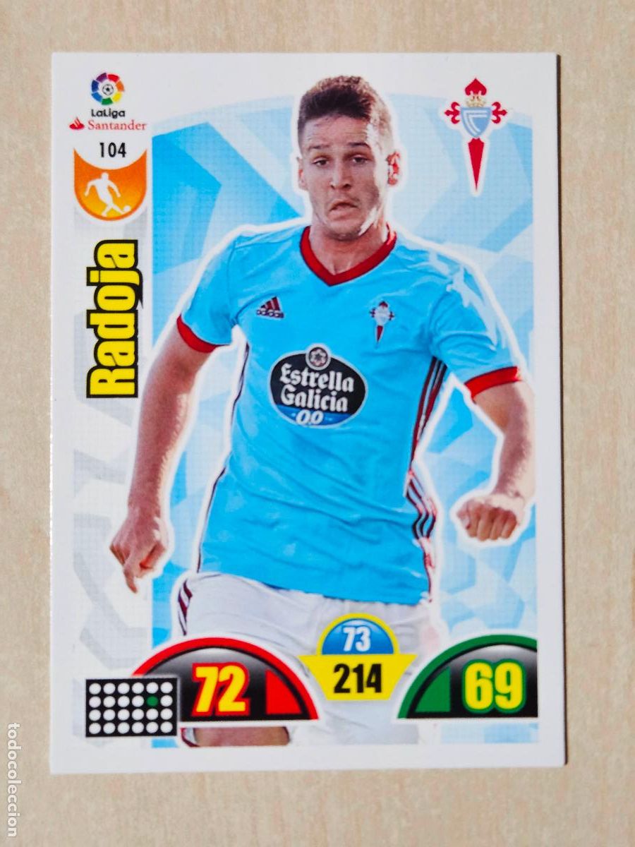 Cromos de f&uacute;tbol: FICHA N&ordm; 104 RADOJA - ADRENALYN 17 18 - PANINI 2017 - 18 - CROMO - REAL CELTA