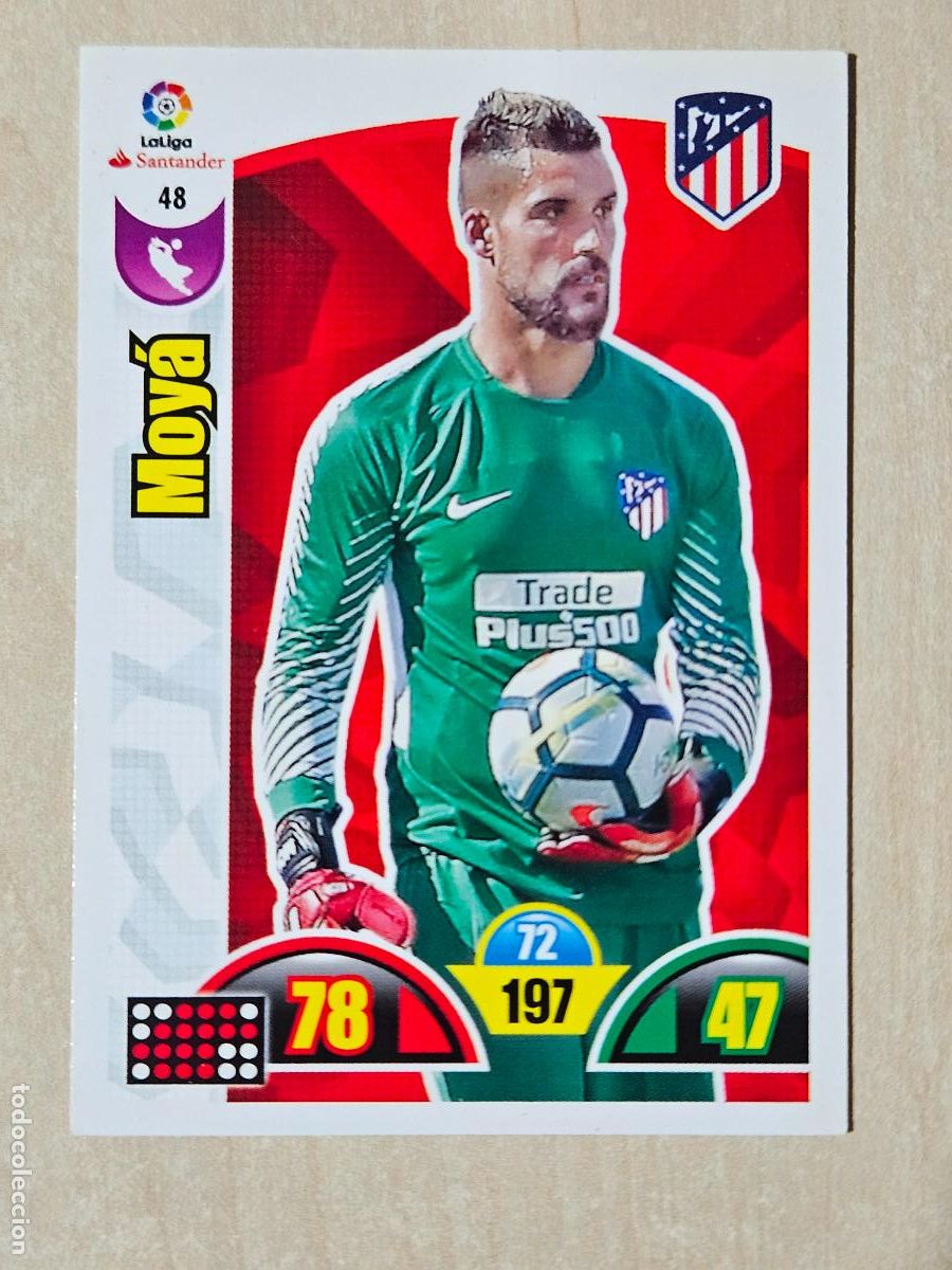 Cromos de f&uacute;tbol: FICHA N&ordm; 48 MOYA - ADRENALYN 17 18 - PANINI 2017 - 18 - CROMO - ATLETICO DE MADRID