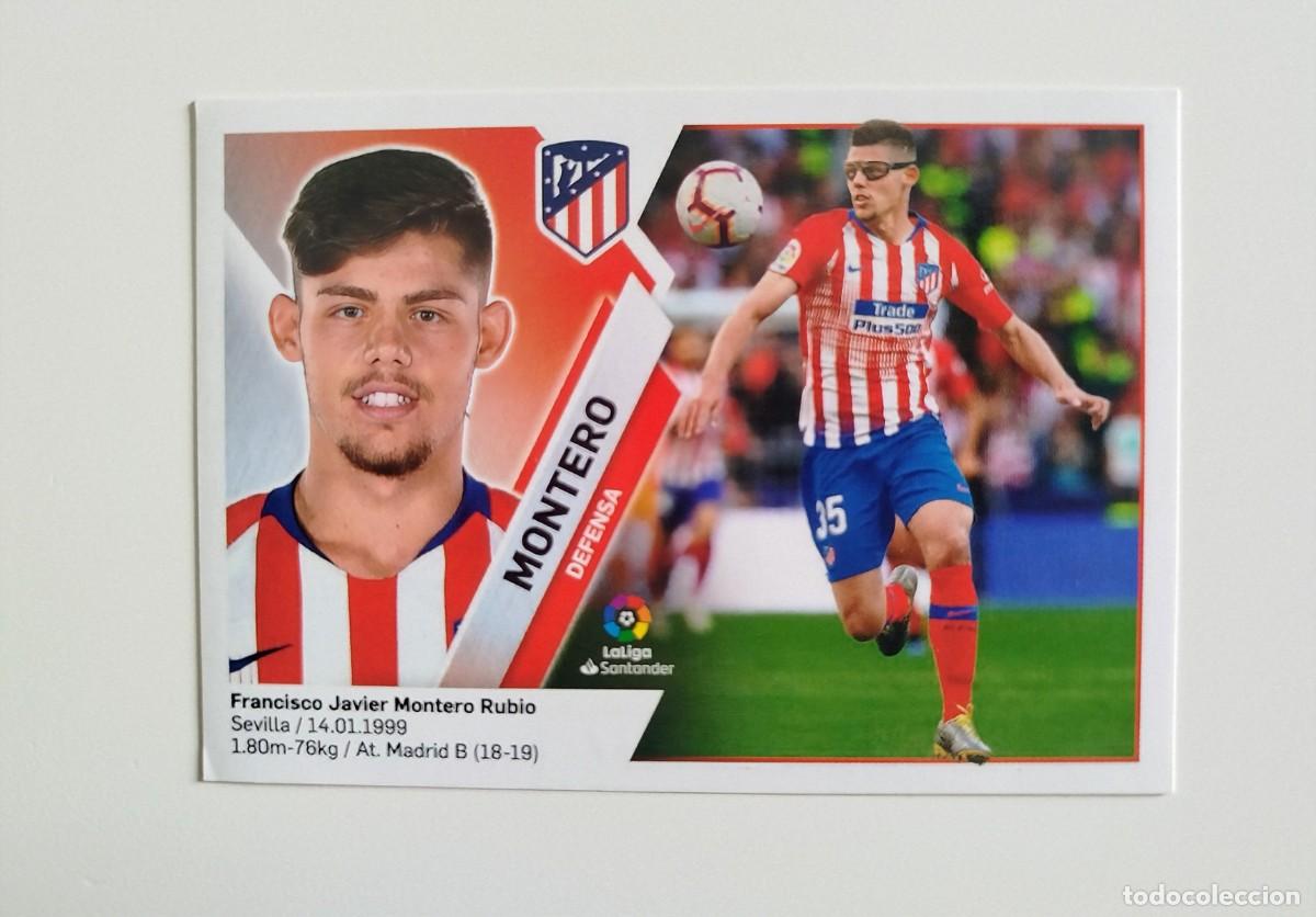 Cromos de f&uacute;tbol: Montero 4 SIN PEGAR NUNCA PEGADO Atl&eacute;tico de Madrid Liga Ediciones Este 19 20 / 2019 2020