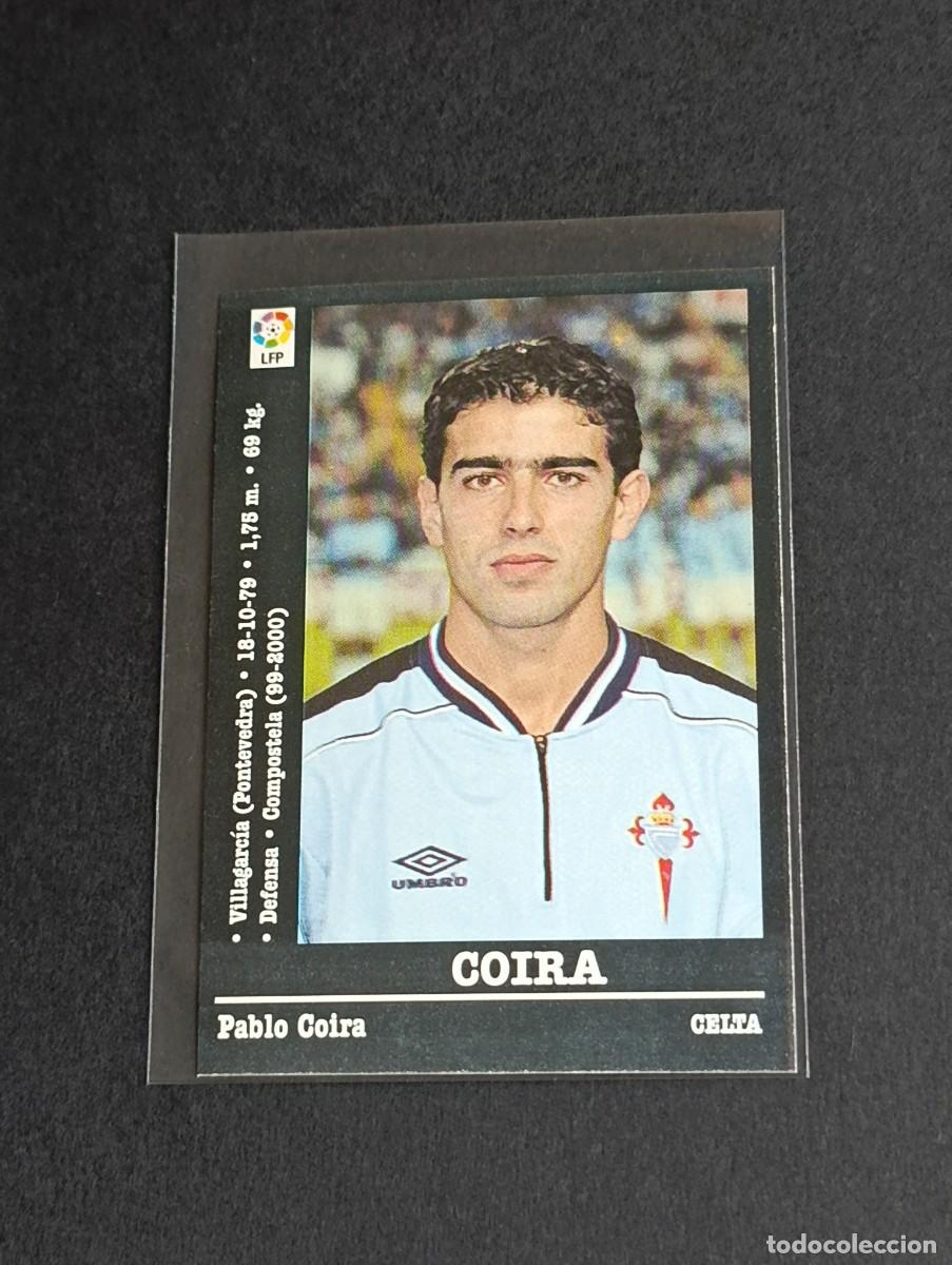Cromos de f&uacute;tbol: COIRA COLOCA #111A RC CELTA VIGO - LA LIGA 2000 2001 PANINI SPORTS 00 01 NUNCA PEGADO 111 A