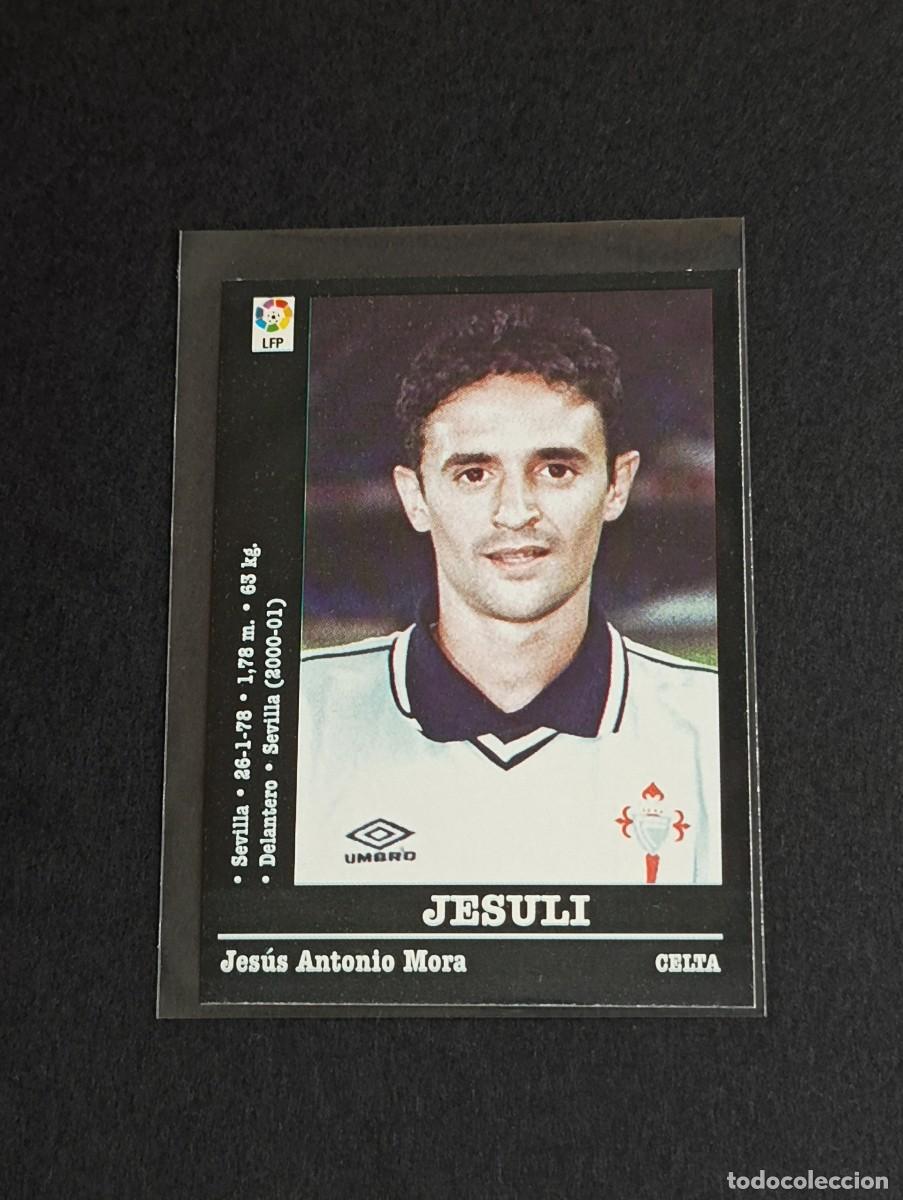 Cromos de f&uacute;tbol: JESULI COLOCA #118A RC CELTA VIGO - LA LIGA 2000 2001 PANINI SPORTS 00 01 NUNCA PEGADO 111 A
