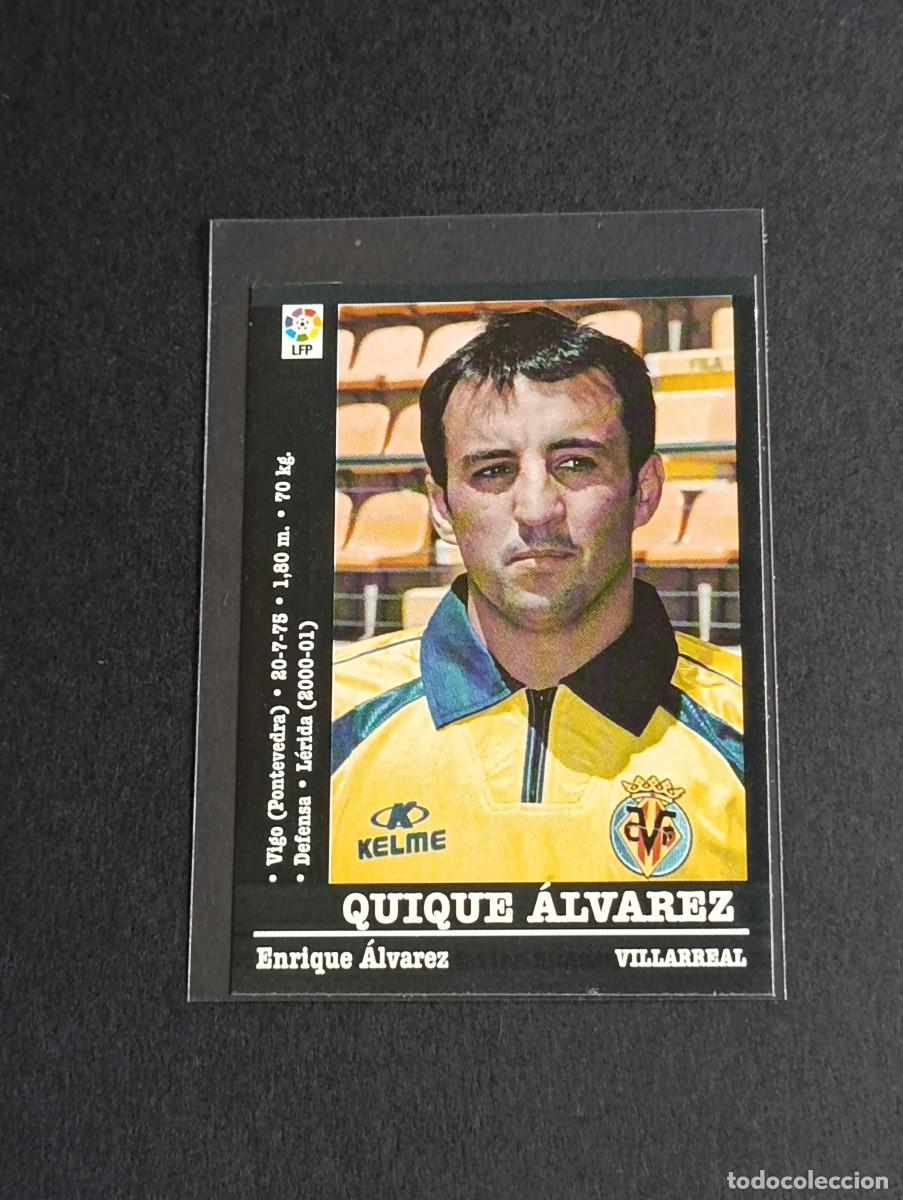 Cromos de f&uacute;tbol: QUIQUE &Aacute;LVAREZ COLOCA #326A VILLARREAL CF - LA LIGA 2000 2001 PANINI SPORTS 00 01 NUNCA PEGADO 326 A