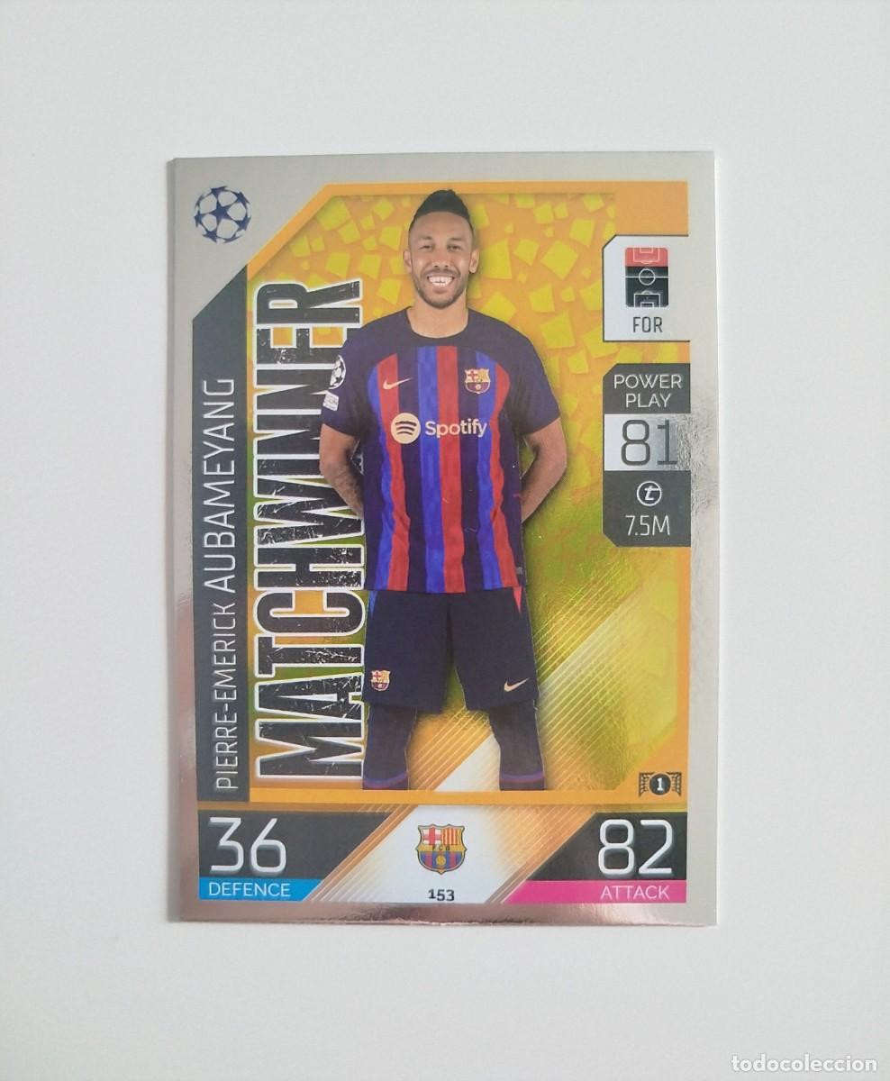 Cromos de f&uacute;tbol: AUBAMEYANG 153 MATCHWINNER - FC BARCELONA TOPPS MATCH ATTAX UCL CHAMPIONS 22 23 / 2022 2023